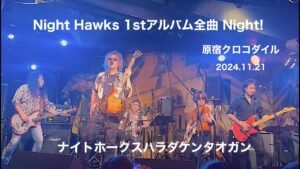 Night Hawks Reunite for Electrifying Performance at Harajuku Crocodile