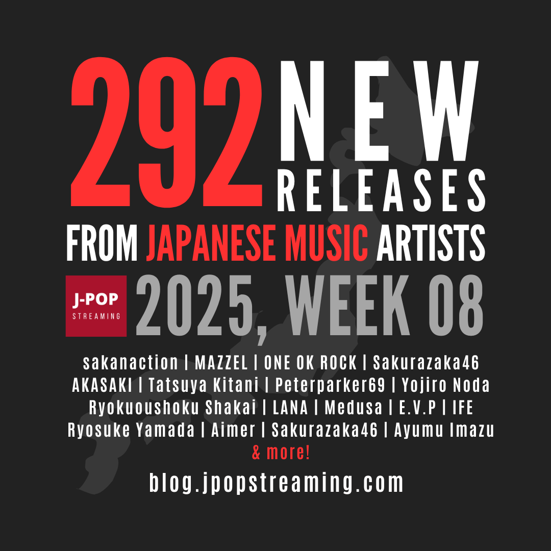 292 New Japanese Music Releases: Week 08, 2025